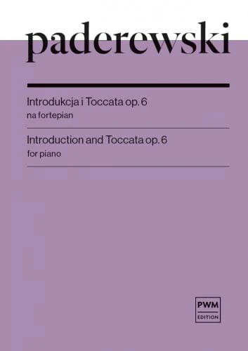 Ignacy Jan Paderewski: Introdukcja i Toccata op. 6 - nuty na fortepian