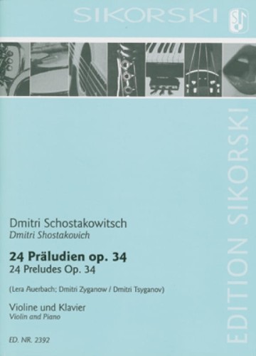Dymitr Szostakowicz: 24 Praludien op. 34 - dwadzieścia cztery preludia - Dmitri Zyganow, Lera Auerbach - nuty na skrzypce i fortepian
