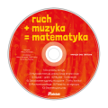 Zuzanna Jastrzębska-Krajewska: Ruch + muzyka = matematyka (+ 2 płyty CD) - praktyczny poradnik dla rodziców i nauczycieli