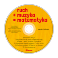 Zuzanna Jastrzębska-Krajewska: Ruch + muzyka = matematyka (+ 2 płyty CD) - praktyczny poradnik dla rodziców i nauczycieli