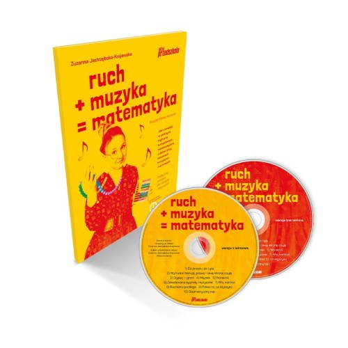 Zuzanna Jastrzębska-Krajewska: Ruch + muzyka = matematyka (+ 2 płyty CD) - praktyczny poradnik dla rodziców i nauczycieli