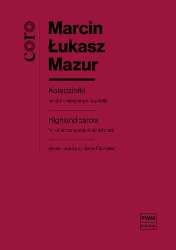 Marcin Łukasz Mazur: Kolędziołki - nuty na chór mieszany a capella - partytura studyjna