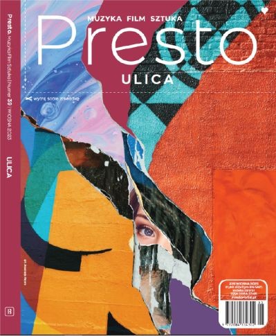 Presto nr 39 ULICA wiosna 2023 - muzyka film sztuka