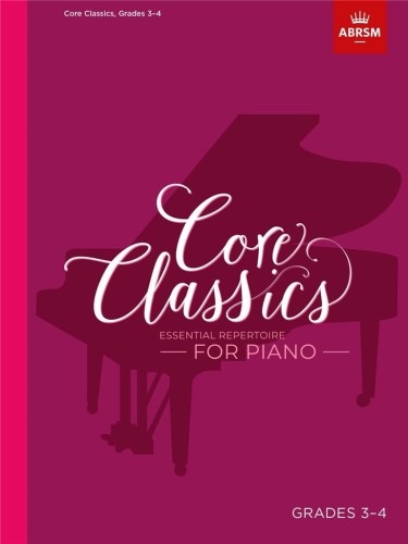 Core Classics ABRSM Grades 3-4 - najważniejszy repertuar fortepianowy - nuty na fortepian