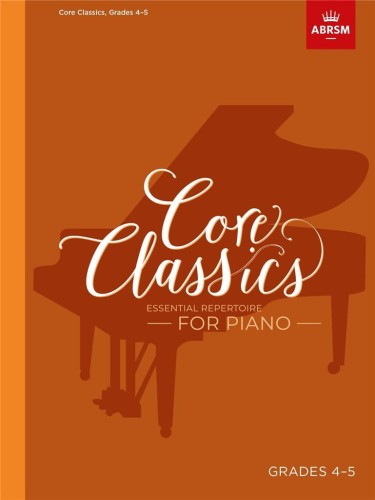 Core Classics ABRSM Grades 4-5 - najważniejszy repertuar fortepianowy - nuty na fortepian