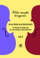 Joachim Kaczkowski: Utwory wybrane vol. 2 - nuty na kwartet smyczkowy