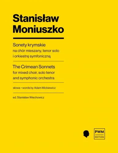 Stanisław Moniuszko: Sonety krymskie - nuty na chór mieszany, tenor solo i orkiestrę symfoniczną