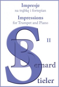 Bernard Stieler: Impresje zeszyt II - nuty na trąbkę i fortepian