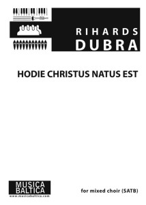 Rihards Dubra: Hodie Christus natus est I - nuty na chór SATB