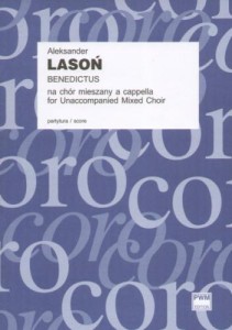 Aleksander Lasoń: Benedictus - nuty na chór mieszany a cappella (partytura studyjna)