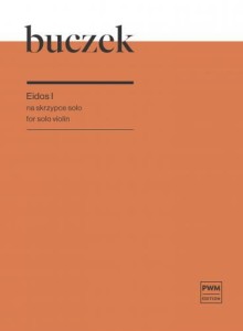 Barbara Buczek: Eidos I - nuty na skrzypce solo