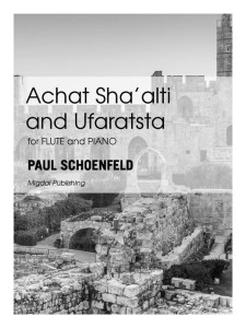 Paul Schoenfeld: Achat Sha'alti and Ufaratsta - nuty na flet poprzeczny i fortepian
