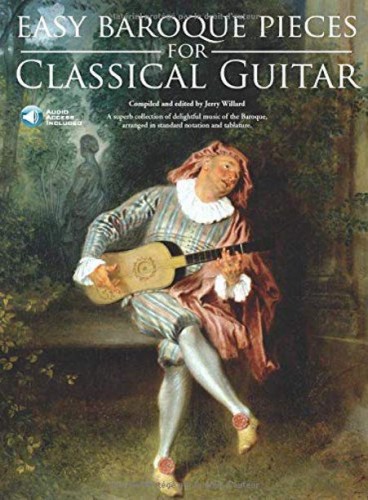 Easy Baroque Pieces For Classical Guitar - Jerry Willard - łatwe nuty na gitarę klasyczną (+ audio online)