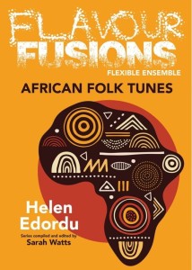 Flavour Fusions Flexible Ensemble - Helen Edordu: African Folk Tunes - Sarah Watts - nuty na zespół instrumentalny o dowolnym składzie