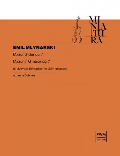 Emil Młynarski: Mazur G-dur op. 7 - nuty na skrzypce i fortepian