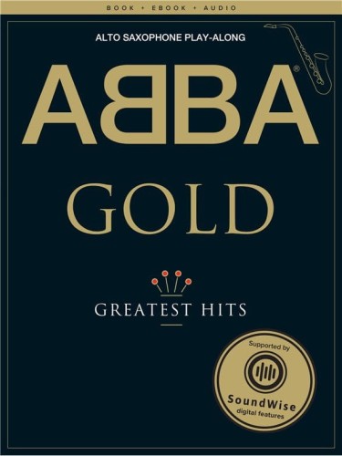 Abba Gold: Greatest Hits - Alto Saxophone Play-Along (+ audio online) - nuty na saksofon altowy