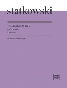 Roman Statkowski: Trois mazurkas op. 2 - nuty na fortepian