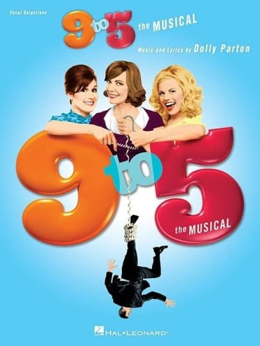 Dolly Parton: 9 to 5 the musical (Vocal Selections) - piosenki z musicalu Od dziewiątej do piątej - nuty na fortepian, melodia, akordy i słowa