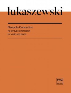 Paweł Łukaszewski: Neopolis Concertino - nuty na skrzypce i fortepian