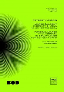 Fryderyk Chopin: Marsz żałobny z Sonaty b-moll - partytura - nuty na orkiestrę dętą