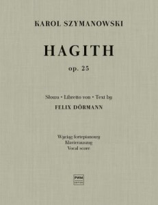 Karol Szymanowski: Hagith op. 25 - opera w jednym akcie - wyciąg fortepianowy