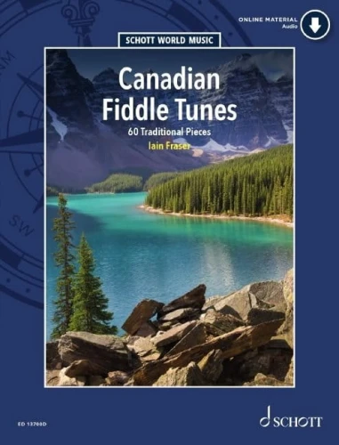 Canadian Fiddle Tunes - 60 tradycyjnych melodii kanadyjskich - Iain Fraser (+ audio online) - nuty na skrzypce