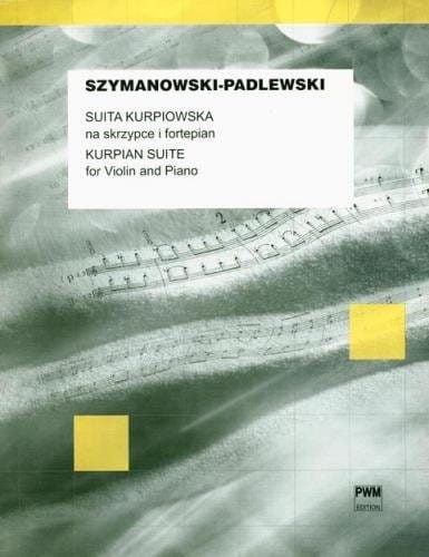 Suita kurpiowska w transkrypcji na skrzypce i fortepian - nuty na skrzypce - Karol Szymanowski, Roman Padlewski