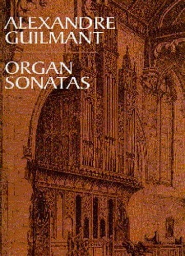 Alexandre Guilmant: Organ Sonatas - nuty na organy