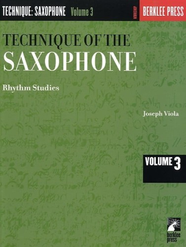 Technique Of The Saxophone 3 - Rhythm Studies - Joseph Viola - podręcznik do nauki gry na saksofonie dla średniozaawansowanych