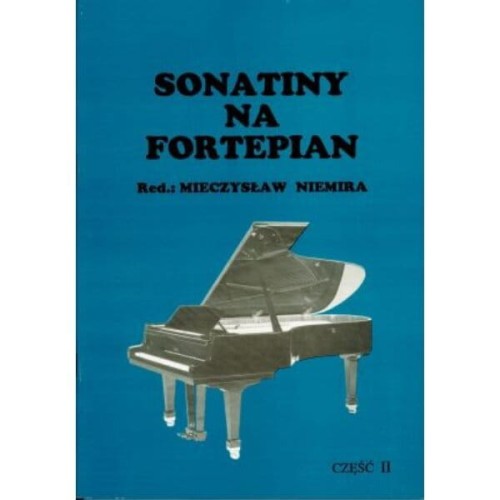 Sonatiny na fortepian cz. 2 - Mieczysław Niemira