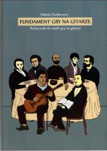 Fundament gry na gitarze - podręcznik do nauki gry na gitarze - Mikołaj Dudkiewicz (+ płyta CD)