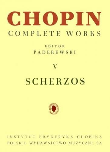 Fryderyk Chopin: Complete Works (Ignacy Jan Paderewski) tom V - Scherza na fortepian