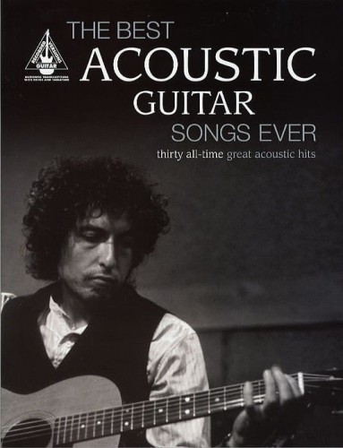 The Best Acoustic Guitar Songs Ever - nuty na gitarę akustyczną z tabulaturą i akordami