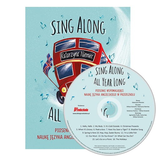 Sing Along All Year Long - piosenki do nauki języka angielskiego (+ płyta CD) - Katarzyna Niemiec