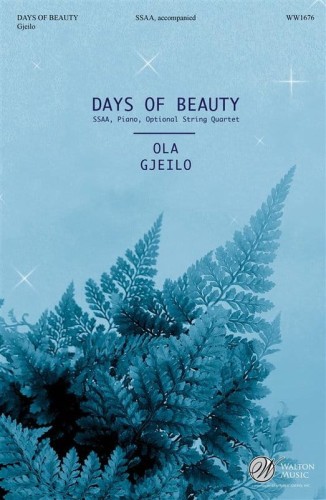 Ola Gjeilo - Days of Beauty - nuty na chór SSAA
