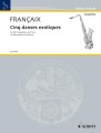 Jean Francaix: Cinq Danses Exotiques - 5 tańców egzotycznych - nuty na saksofon altowy i fortepian