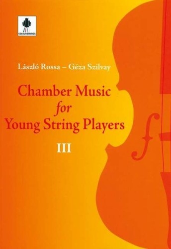 Colourstrings Chamber music for young string players 3 - Laszlo Rossa, Geza Szilvay - nuty na duet i trio skrzypcowe - partytura