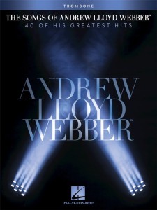 The Songs of Andrew Lloyd Webber: Trombone - 40 of his Greatest Hits - nuty na puzon