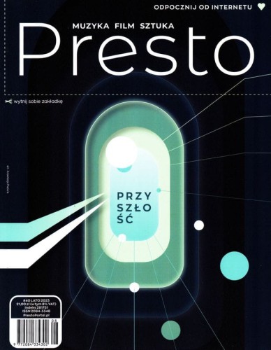 Presto nr 40 PRZYSZŁOŚĆ lato 2023