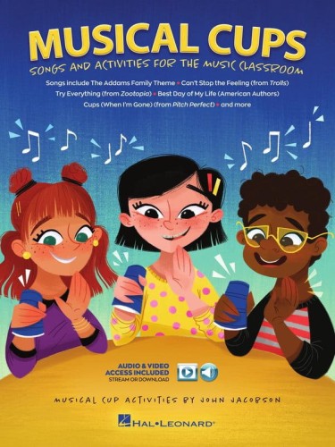 Musical Rhythm Cups - Songs and Activities for Schools (+ audio i video online) - John Jacobson - aktywizujące muzyczne zabawy edukacyjne z kubkami