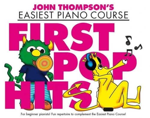 John Thompson's Easiest Piano Course: First Pop Hits - łatwe nuty na fortepian dla dzieci