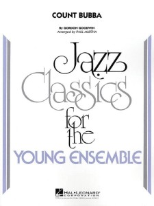 Jazz Classics for the Young Ensemble: Gordon Goodwin - Count Bubba (Score & Parts) - Paul Murtha - nuty na młodzieżowy big-band jazzowy