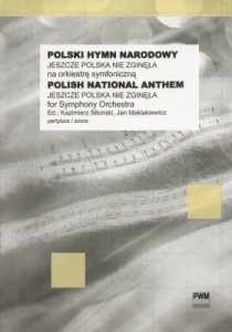 Polski Hymn Narodowy - Jeszcze Polska nie zginęła - nuty na orkiestrę symfoniczną - partytura
