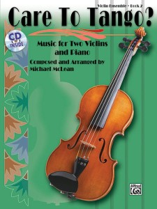Michael McLean: Care to Tango? Book 2 (+ płyta CD) - nuty na dwoje skrzypiec i fortepian