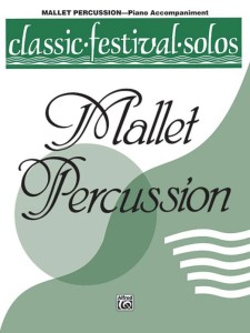 Classic Festival Solos: Mallet Percussion Volume 1 - Piano Accompaniment - akompaniament fortepianowy