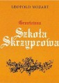 Leopold Mozart: Gruntowna szkoła skrzypcowa