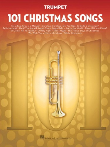 101 Christmas Songs: Trumpet - kolędy i piosenki świąteczne - nuty na trąbkę