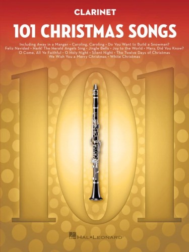 101 Christmas Songs: Clarinet - kolędy i piosenki świąteczne - nuty na klarnet