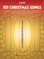 101 Christmas Songs: Flute - kolędy i piosenki świąteczne - nuty na flet poprzeczny