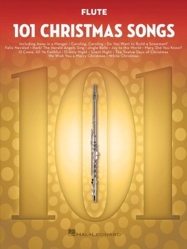 101 Christmas Songs: Flute - kolędy i piosenki świąteczne - nuty na flet poprzeczny